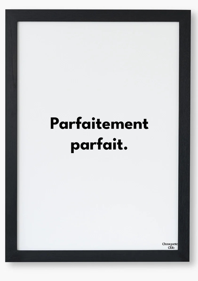 Affiche 29,7 x 42 cm - Parfait