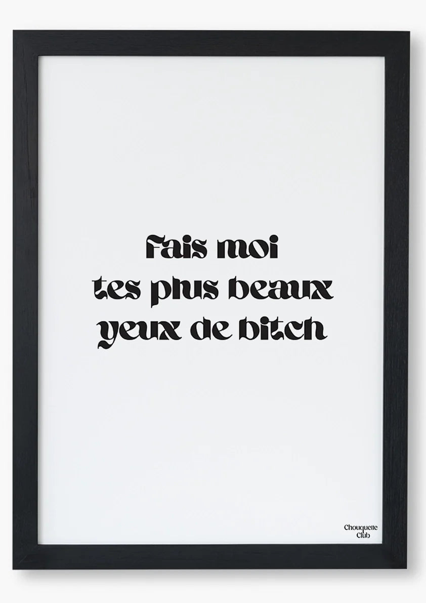 Affiche 29,7 x 42 cm - Yeux de bitch