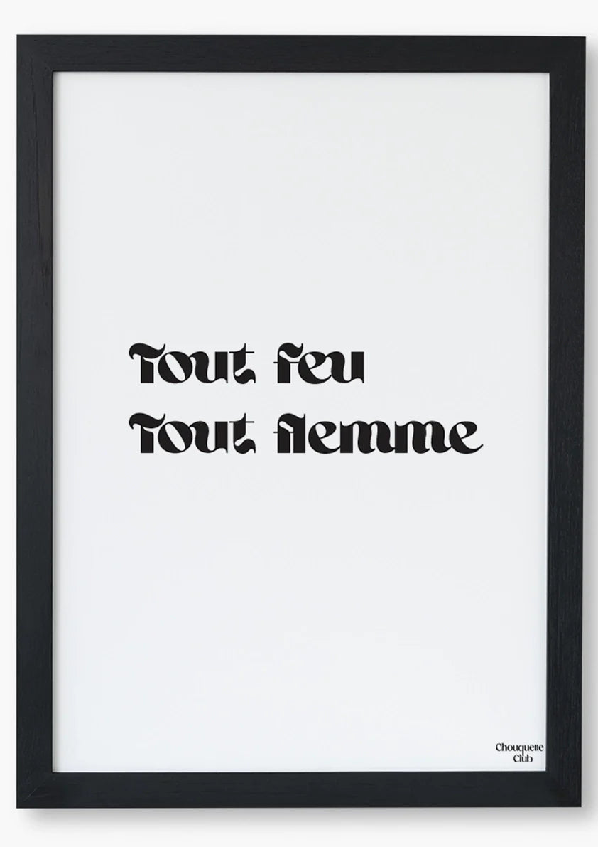 Affiche 21 x 29,7CM - Tout feu tout flemme