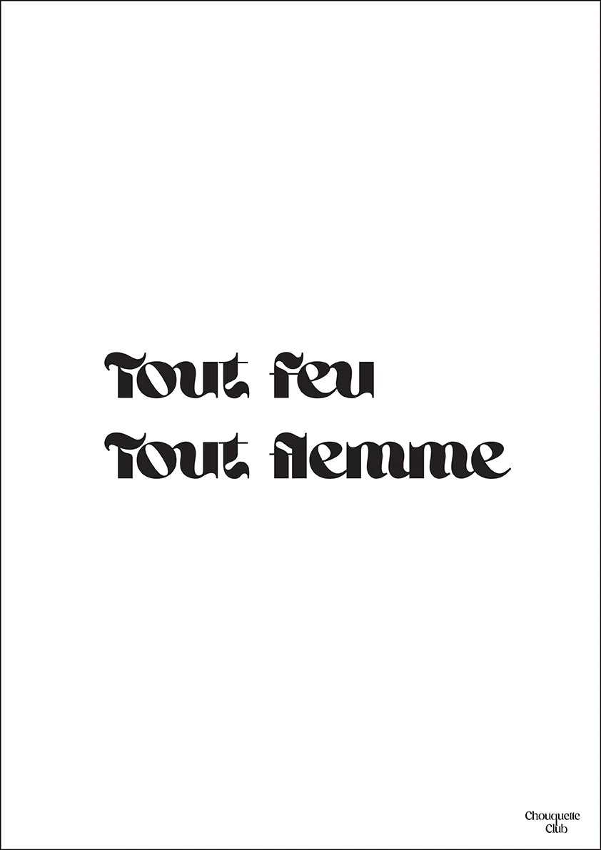 Affiche 21 x 29,7CM - Tout feu tout flemme